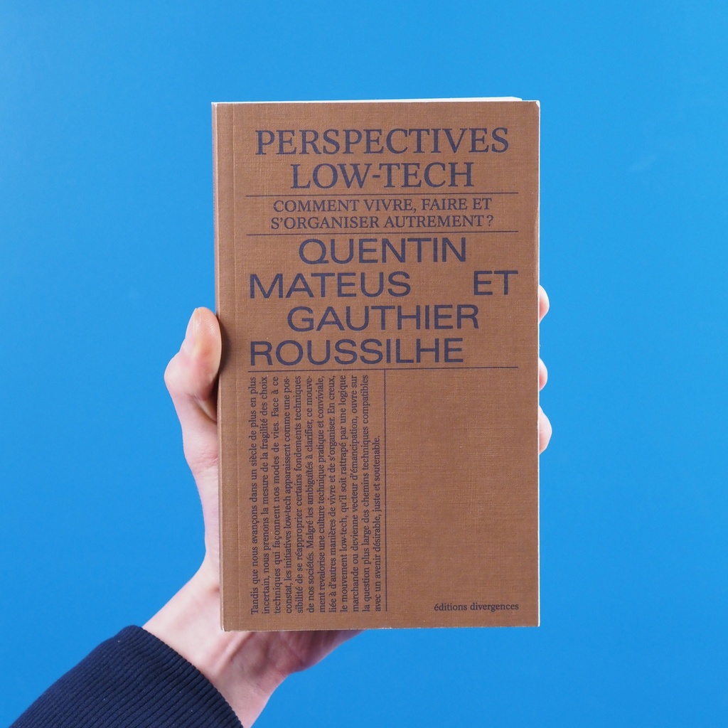 Book 'Perspectives low-tech' by Quentin Mateus & Gauthier Rousshile