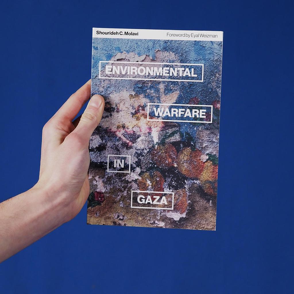Book 'Environmental Warfare in Gaza' by Shourideh C. Molavi