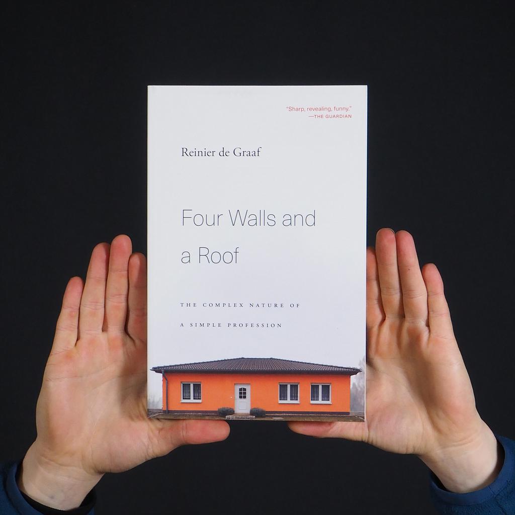 [9780674241466] Book 'Four Walls and a Roof' by Reinier de Graaf