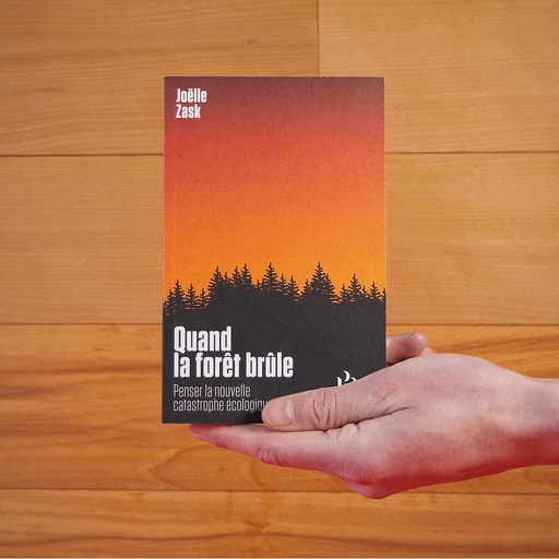 [9782850611551] Book ‘Quand la forêt brûle’ by Joëlle Zask