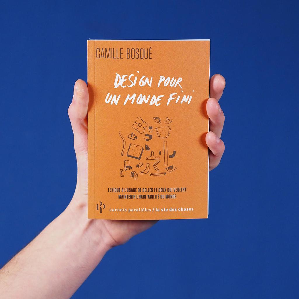 [9782850612145] Book 'Design pour un monde fini' by Camille Bosqué